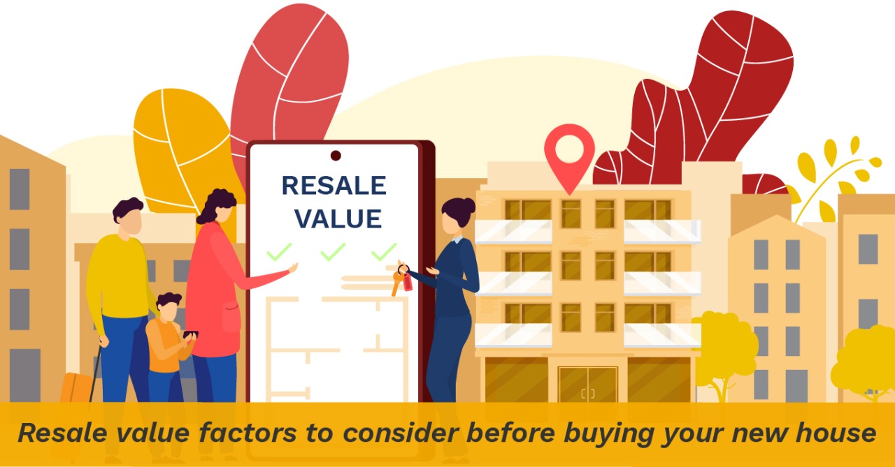 Resale Value Factors To Consider Before Buying A New House | Sterling Developers