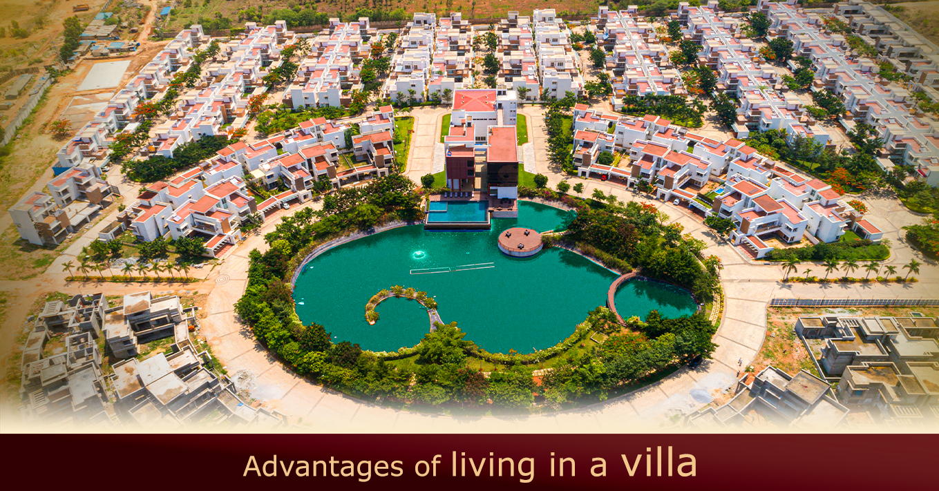 Advantages of living in a villa