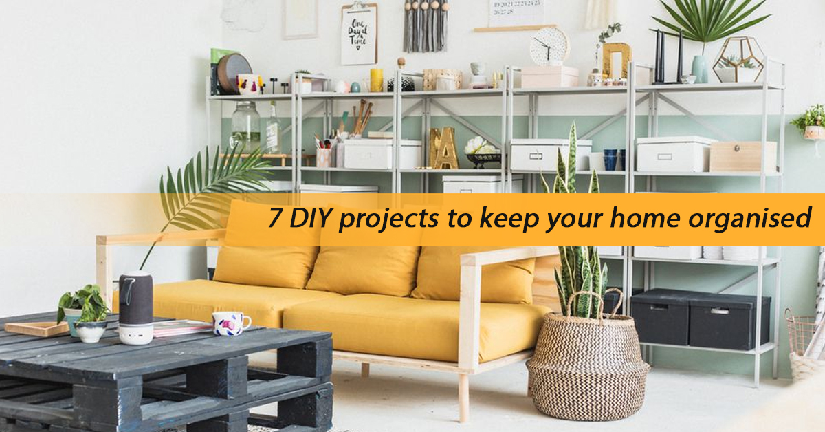 7 Diy projects to keep your home organised