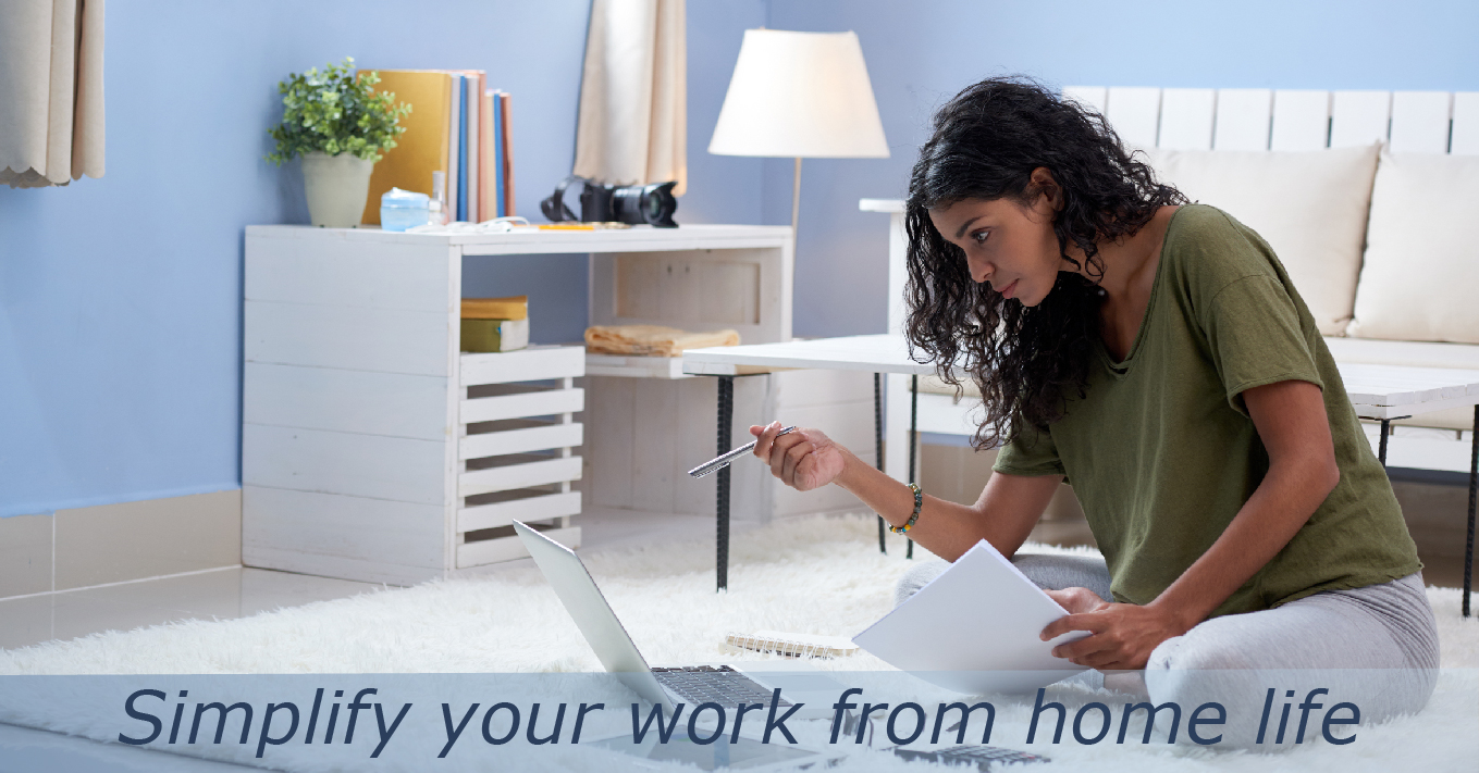 Simplify your work-from-home life | Work from home| Sterling Developers