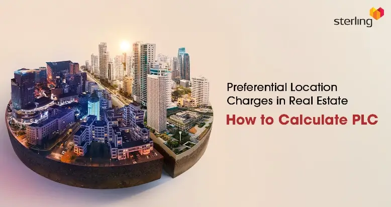 Preferential Location Charges in Real Estate: How to Calculate PLC?