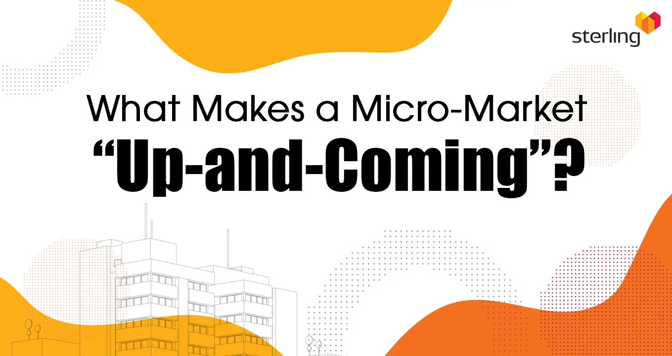 What Makes a Micro-Market “Up-and-Coming”?