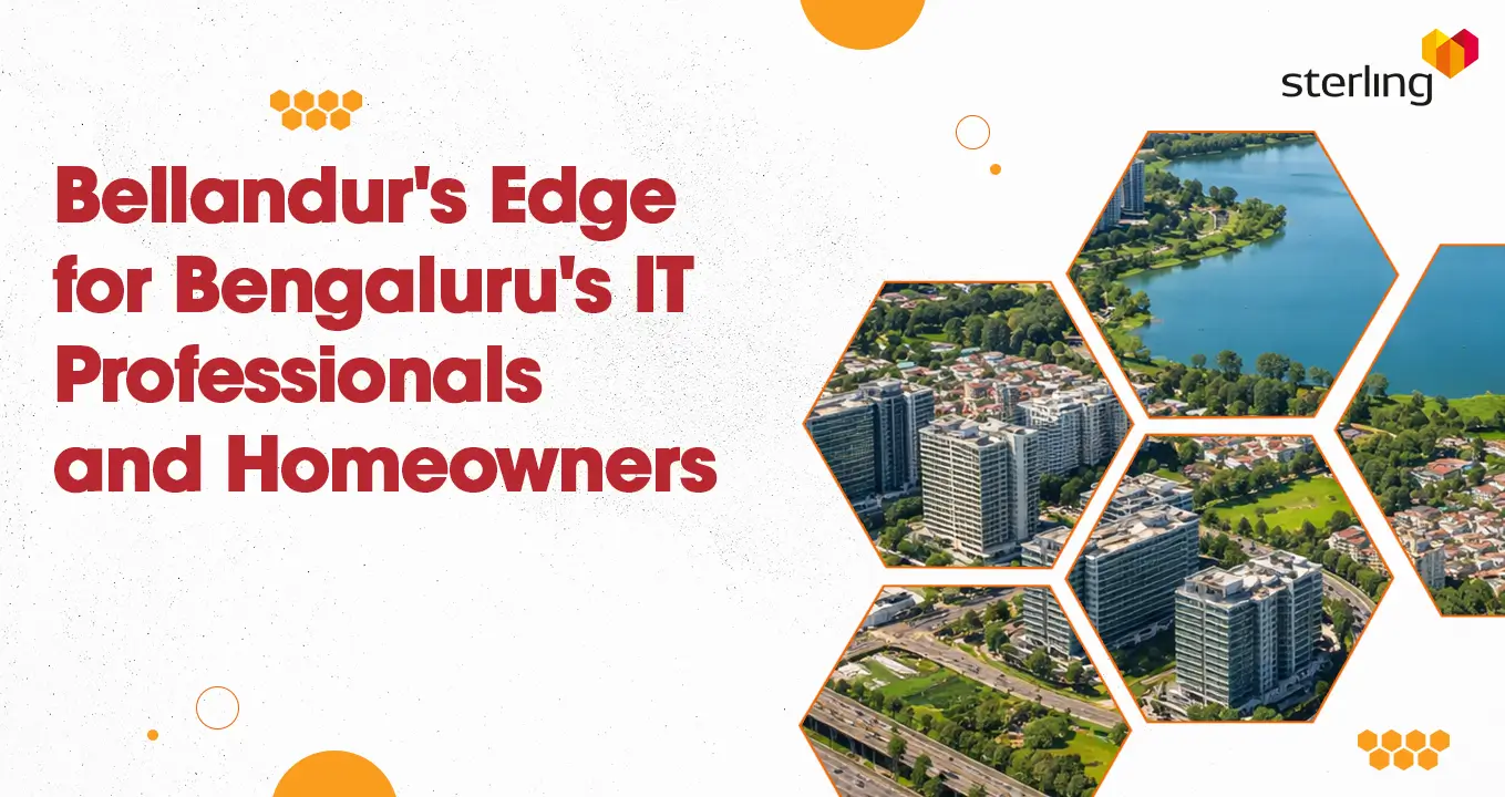 Bellandur’s Edge for Bengaluru’s IT Professionals and Homeowners